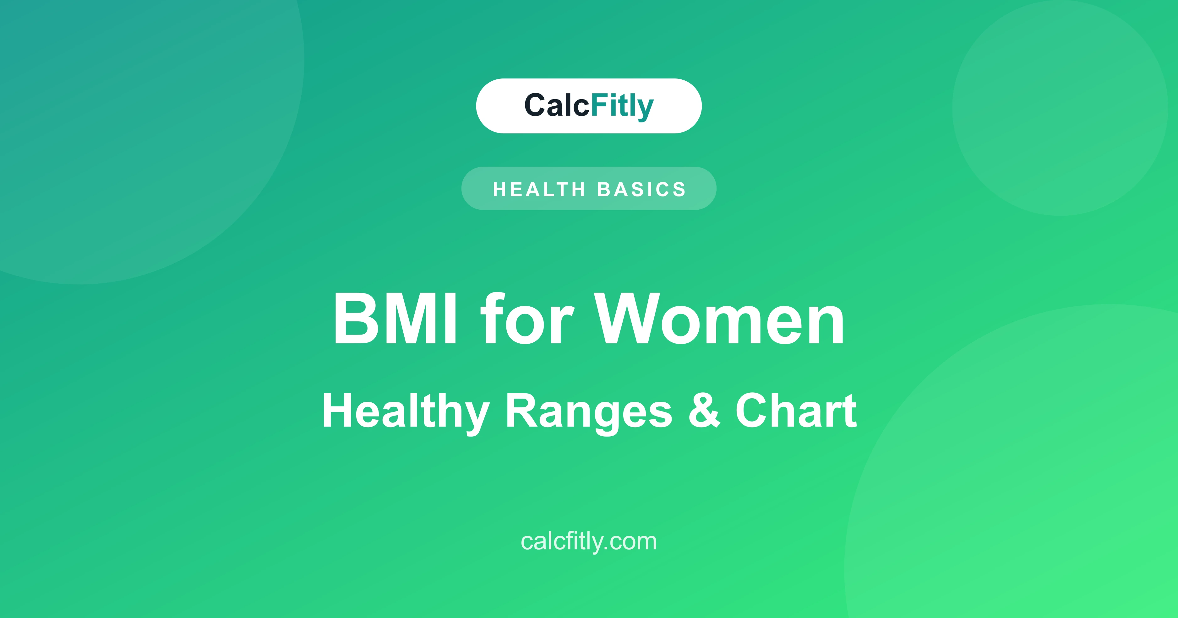 BMI for women - healthy ranges and chart explained